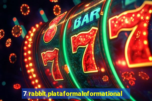 7 rabbit plataformaInformational